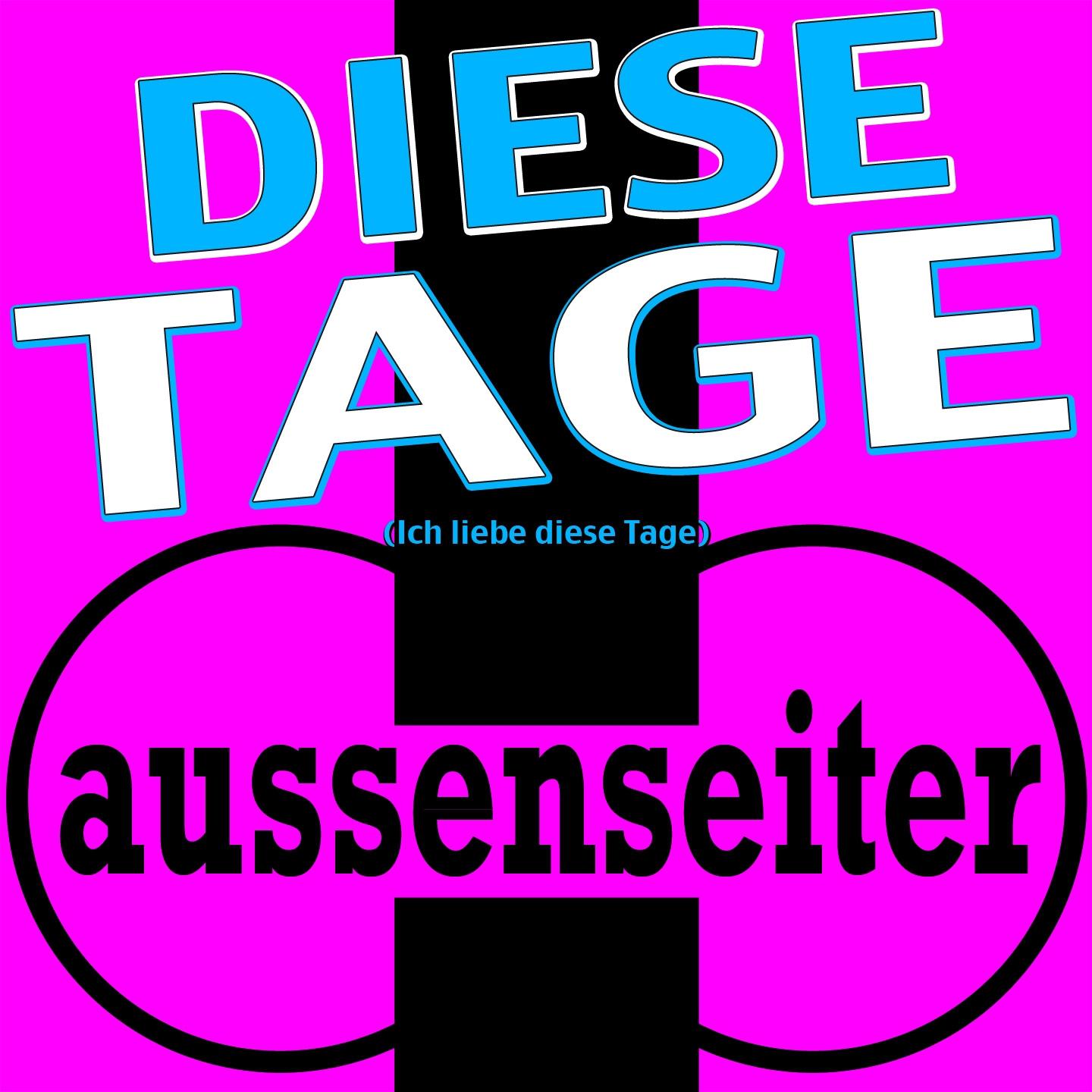 Постер альбома Diese Tage (Ich liebe diese Tage)