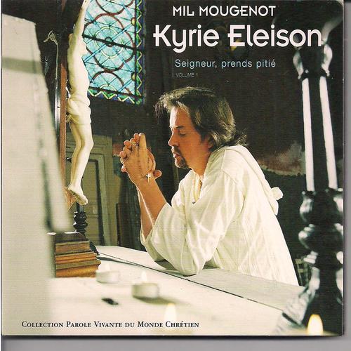 Постер альбома Kyrie Eleison - Seigneur, prends pitié