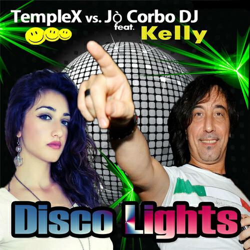 TempleX - Disco Lights (Kevin Moncado & Jody Corbo Radio Edit)