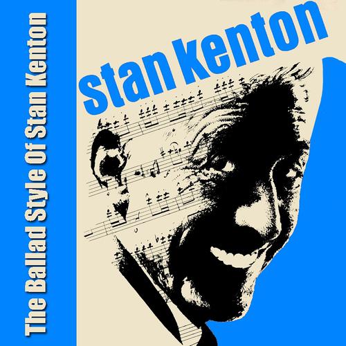 Постер альбома The Ballad Style of Stan Kenton