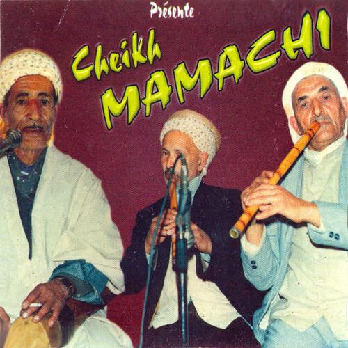 Cheikh Mamachi - Lkan nssib taleb