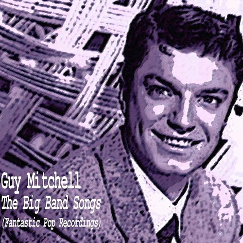 GUY MITCHELL - Look At That Girl