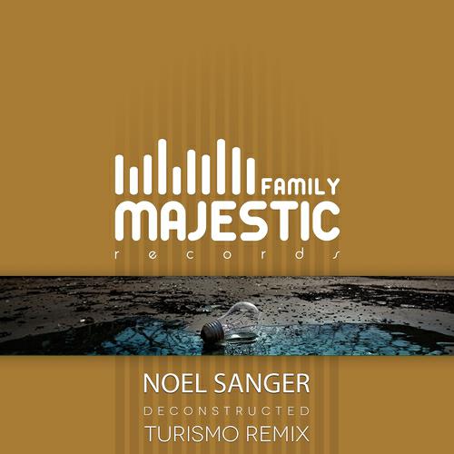 Noel Sanger - Deconstructed (Turismo Remix)
