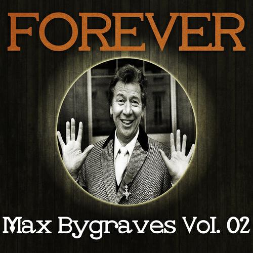 Max Bygraves - My Blue Heaven-Side By Side-Red Red Robin-Show Me the Way