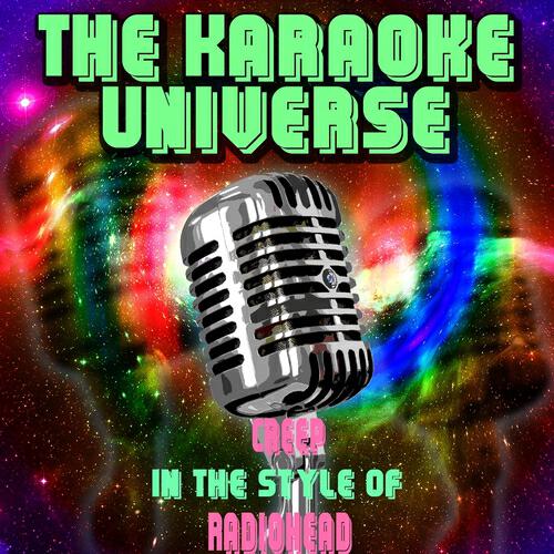 The Karaoke Universe - Creep (Karaoke Version) (In the Style of Radiohead)