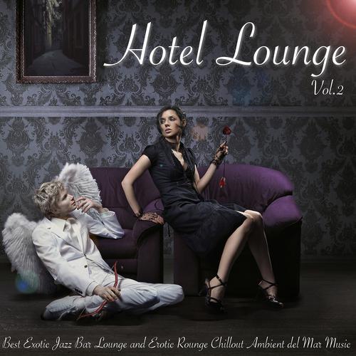 Постер альбома Hotel Lounge, Vol. 2