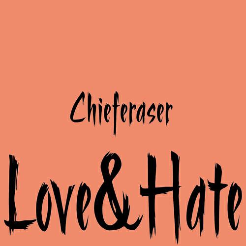 Chieferaser - Love & Hate (Neos 23 Remix)