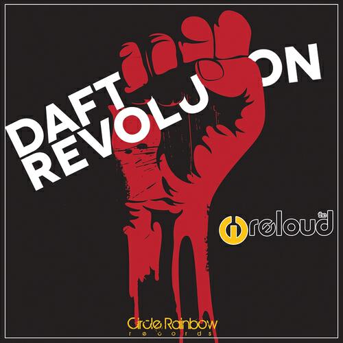 The ReLOUD - Daft Revolution (Club Mix)