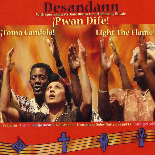 Постер альбома Pwan Dife! Toma Candela!  Light the Flame!