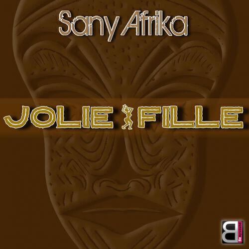 Sany Afrika - Jolie fille (Intro Club Mix)