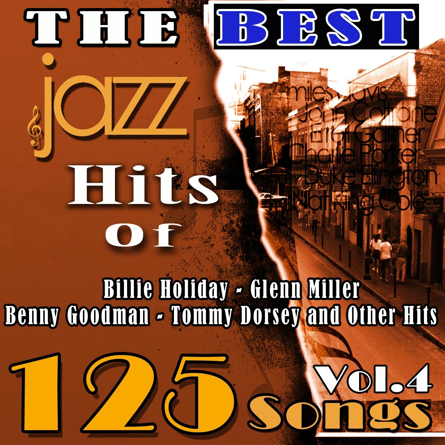 Постер альбома The Best Jazz Hits of Billie Holiday, Glenn Miller, Benny Goodman, Tommy Dorsey and Other Hits, Vol. 4