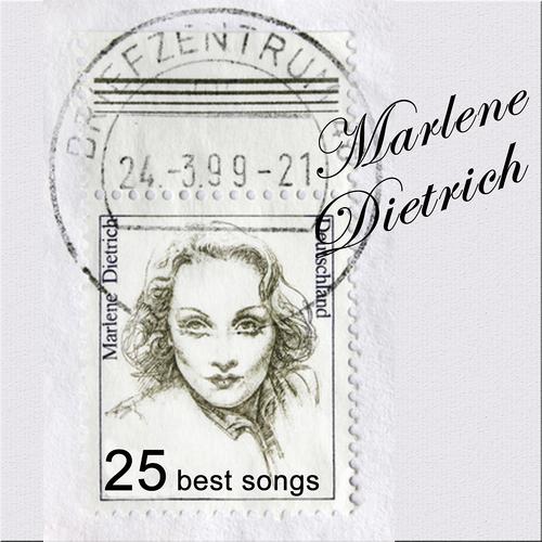 Постер альбома The Blue Angel: 25 Best Songs by Marlene Dietrich