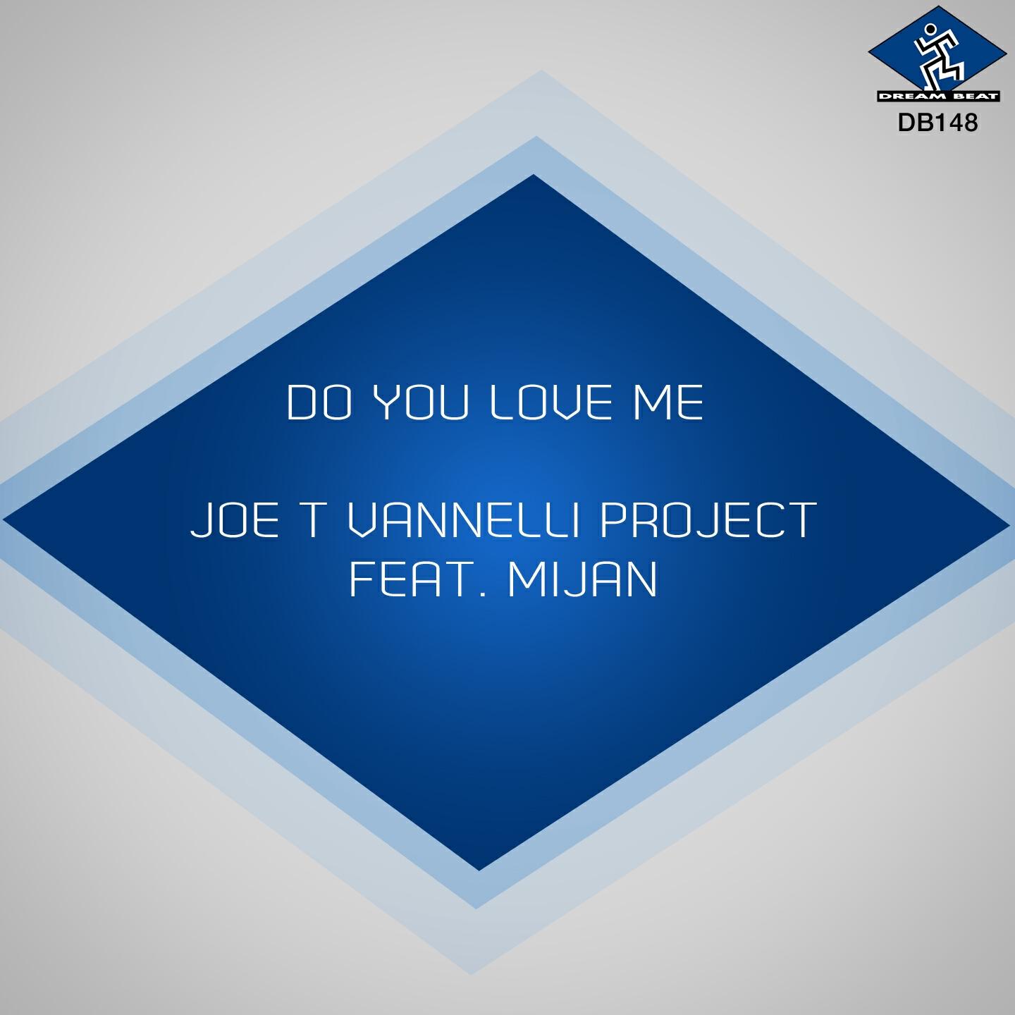 Joe T Vannelli Project - Do You Love Me (Joe T Vannelli Radio Attack)