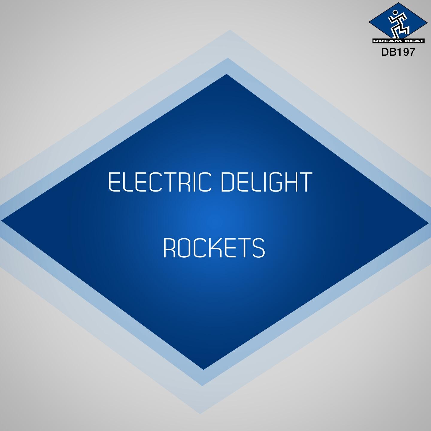 Rockets - Electric Delight (Joe T Vannelli the Bomb Remix)