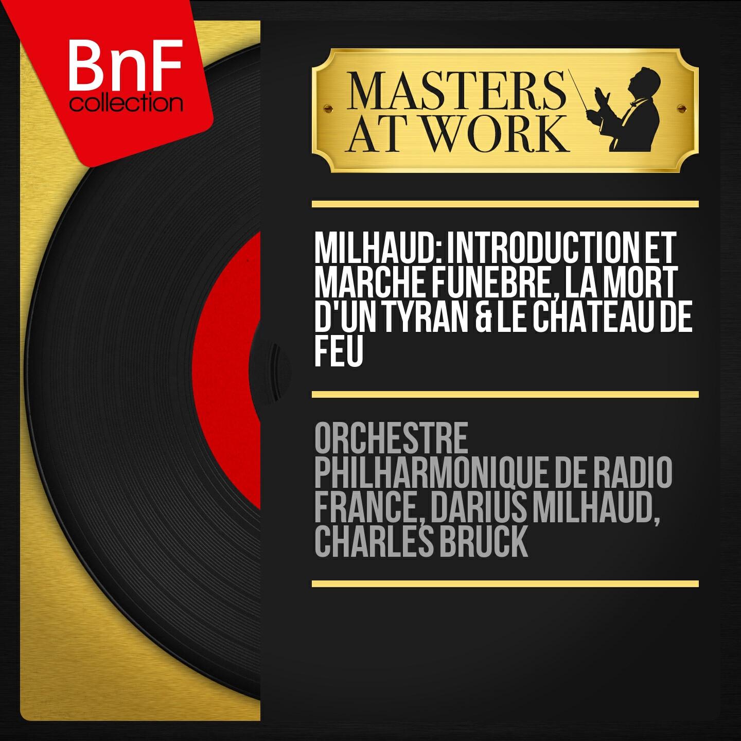 Orchestre Philharmonique de Radio France - La mort d'un tyran, Op. 116