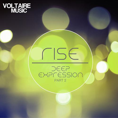 Постер альбома Rise - Deep Expression, Pt. 2