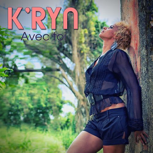 K'ryn - Avec toi