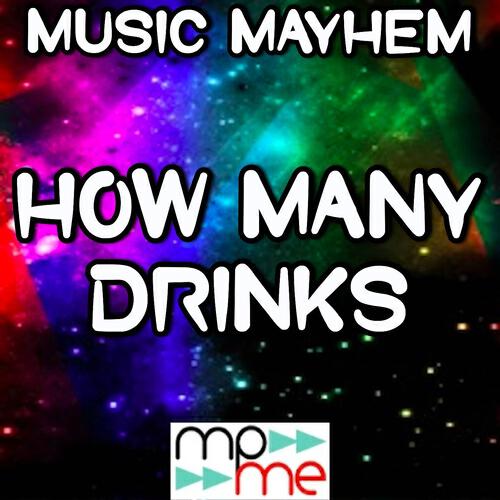 Music Mayhem - How Many Drinks (Instrumental Version)