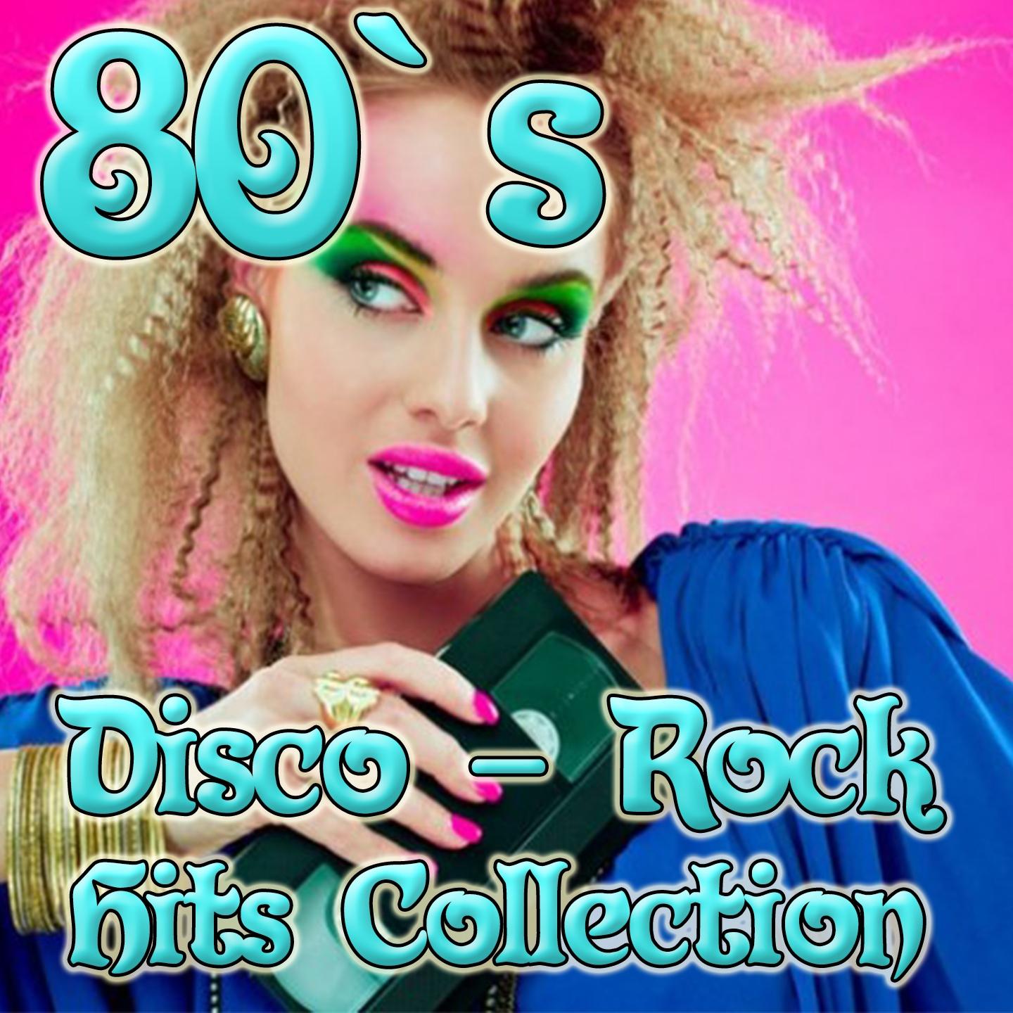 Постер альбома Disco Rock Hits Collection 80's