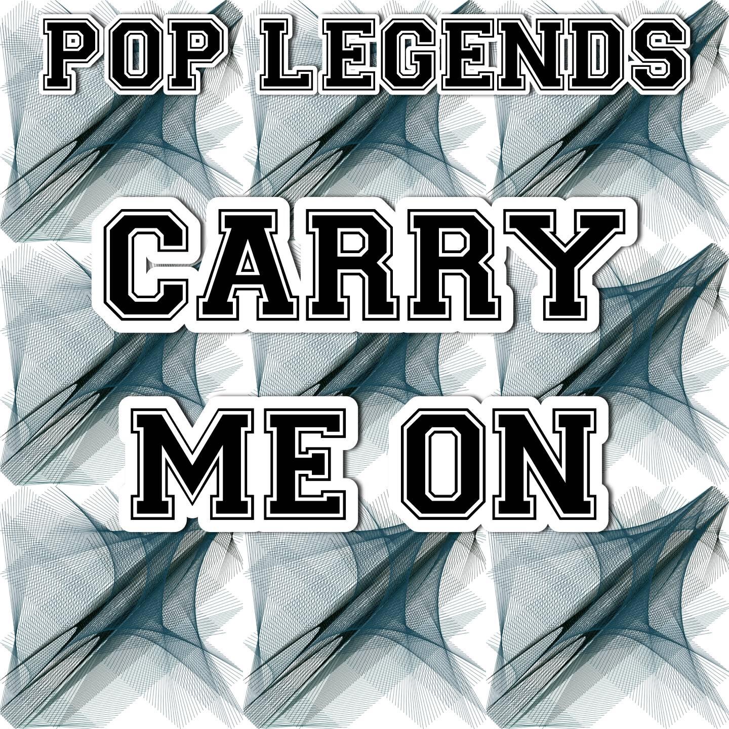 Pop Legends - Carry Me On (Instrumental Version)