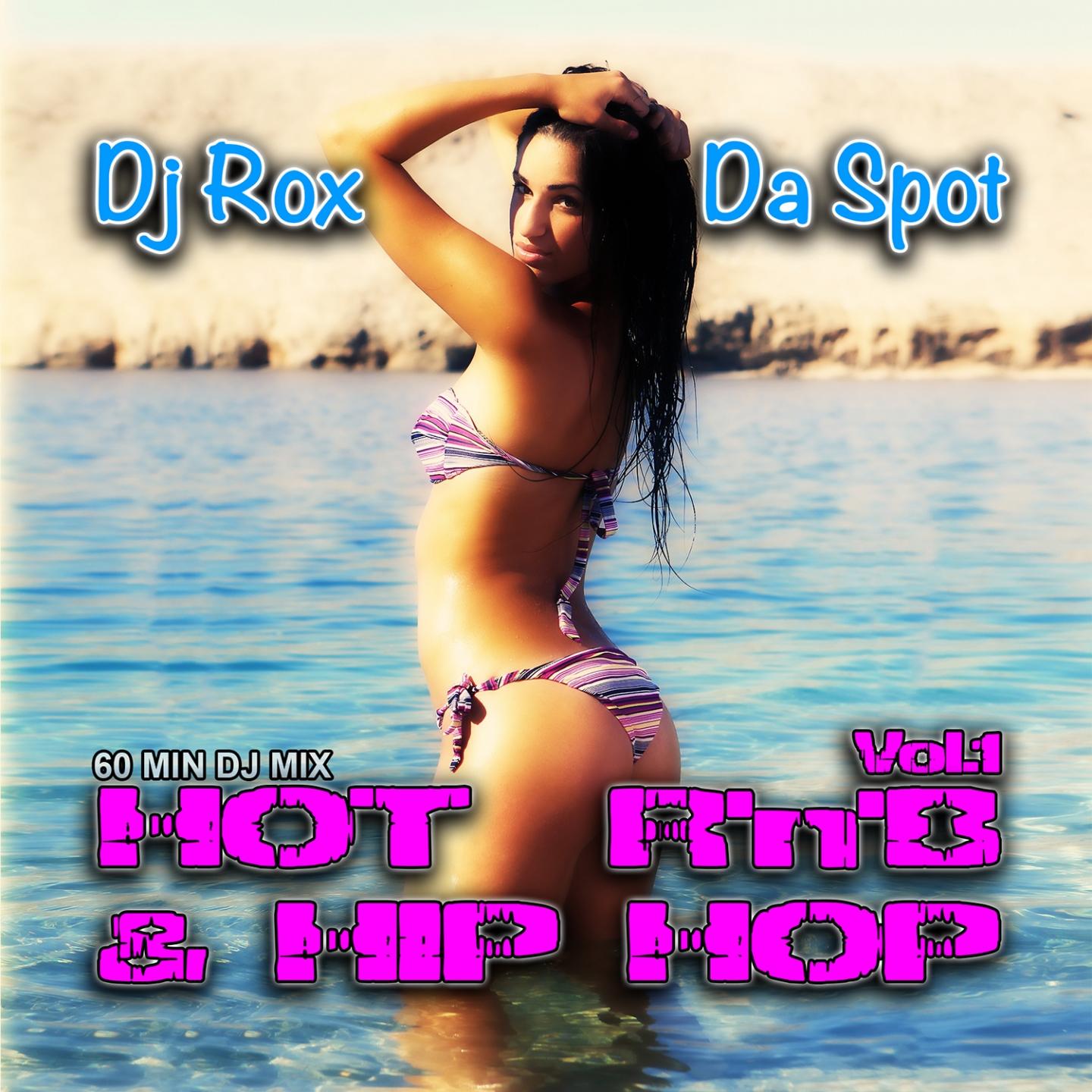Постер альбома Hot Rnb and Hip Hop, Vol. 1 (Remixes)