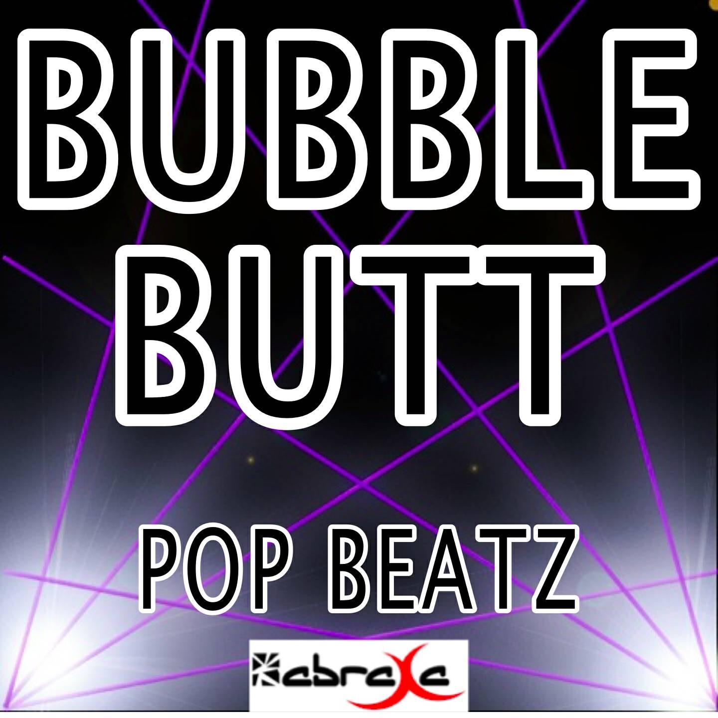 Pop Beatz - Bubble Butt