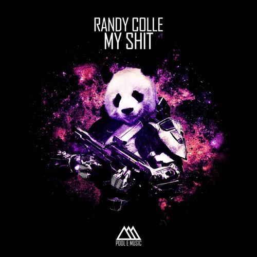 Randy Colle - My Shit! (Radio Edit)