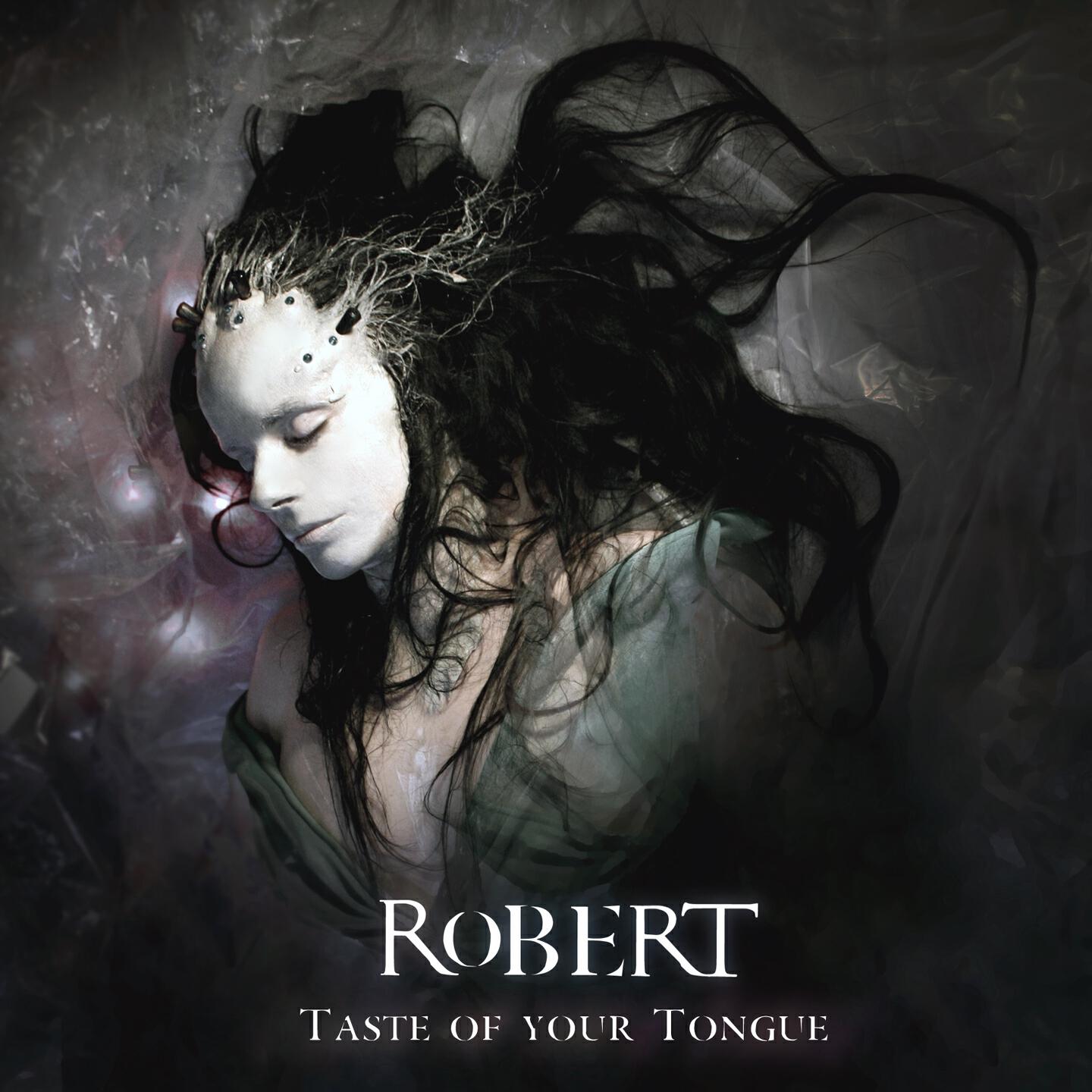 ROBERT - Taste of Your Tongue - Darkness (Remix)