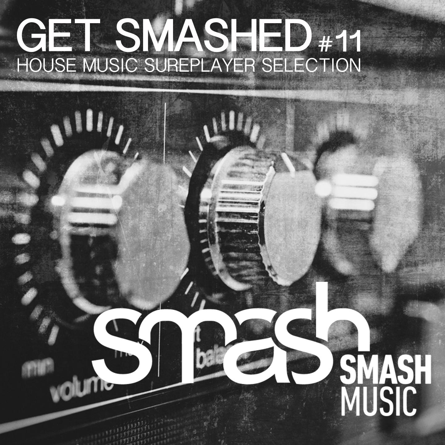 Постер альбома Get Smashed!, Vol. 11