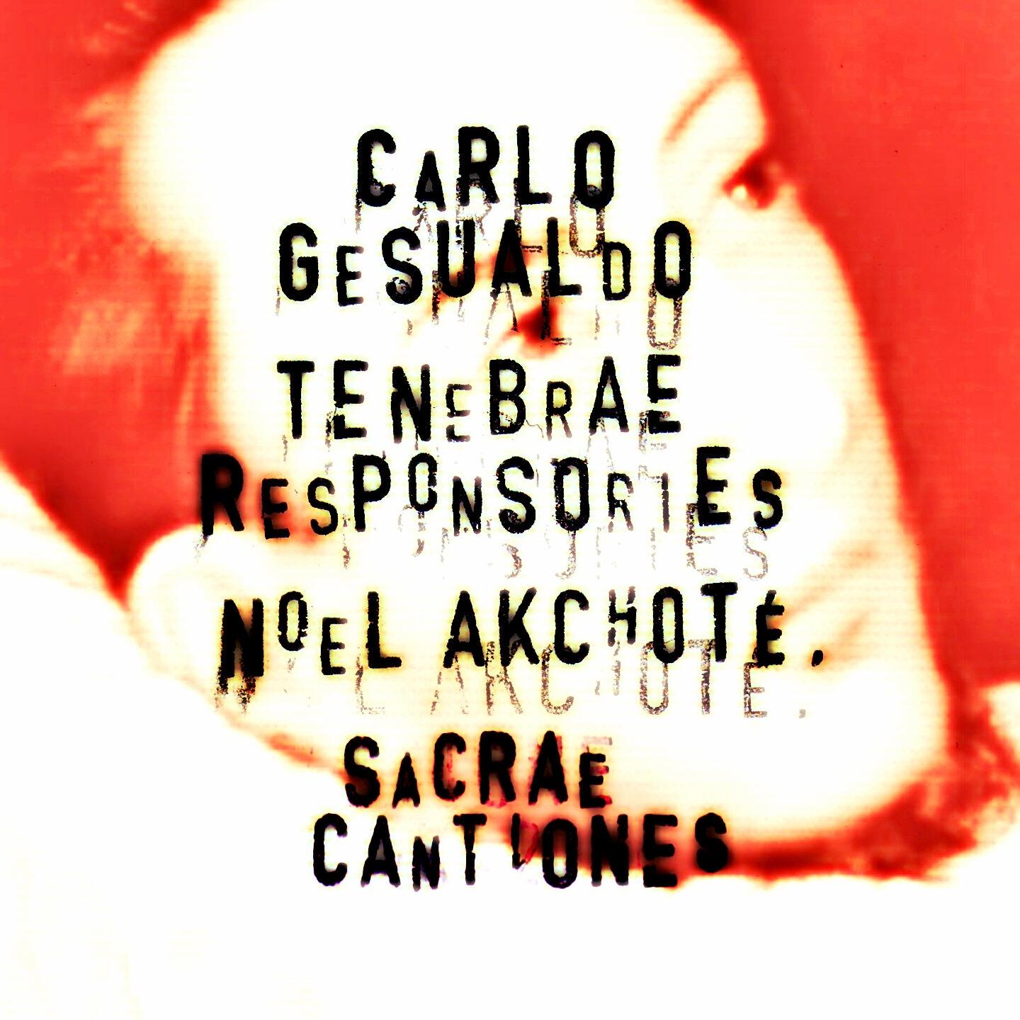 Noël Akchoté - Tenebrae Responsories: No. 19, Sicut ovis ad occisionem (Arranged for Guitar)