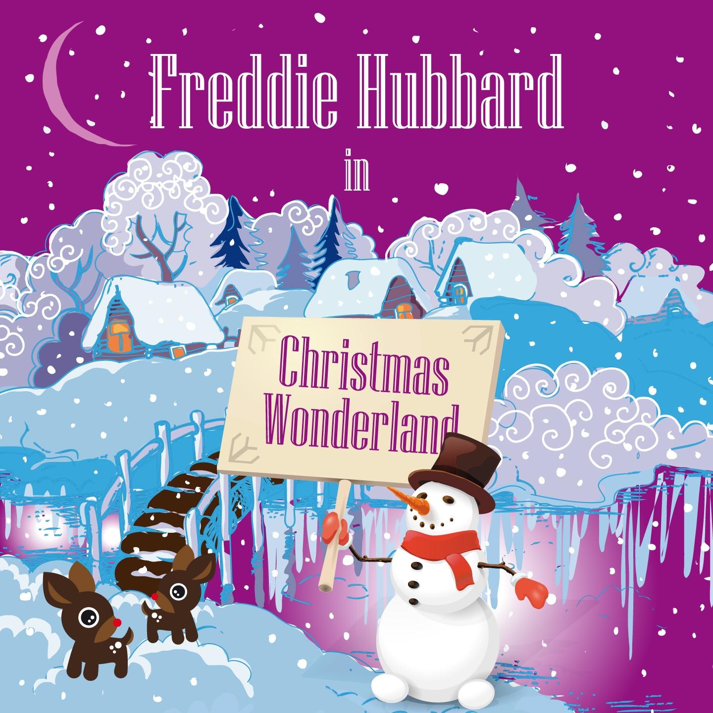 Постер альбома Freddie Hubbard in Christmas Wonderland