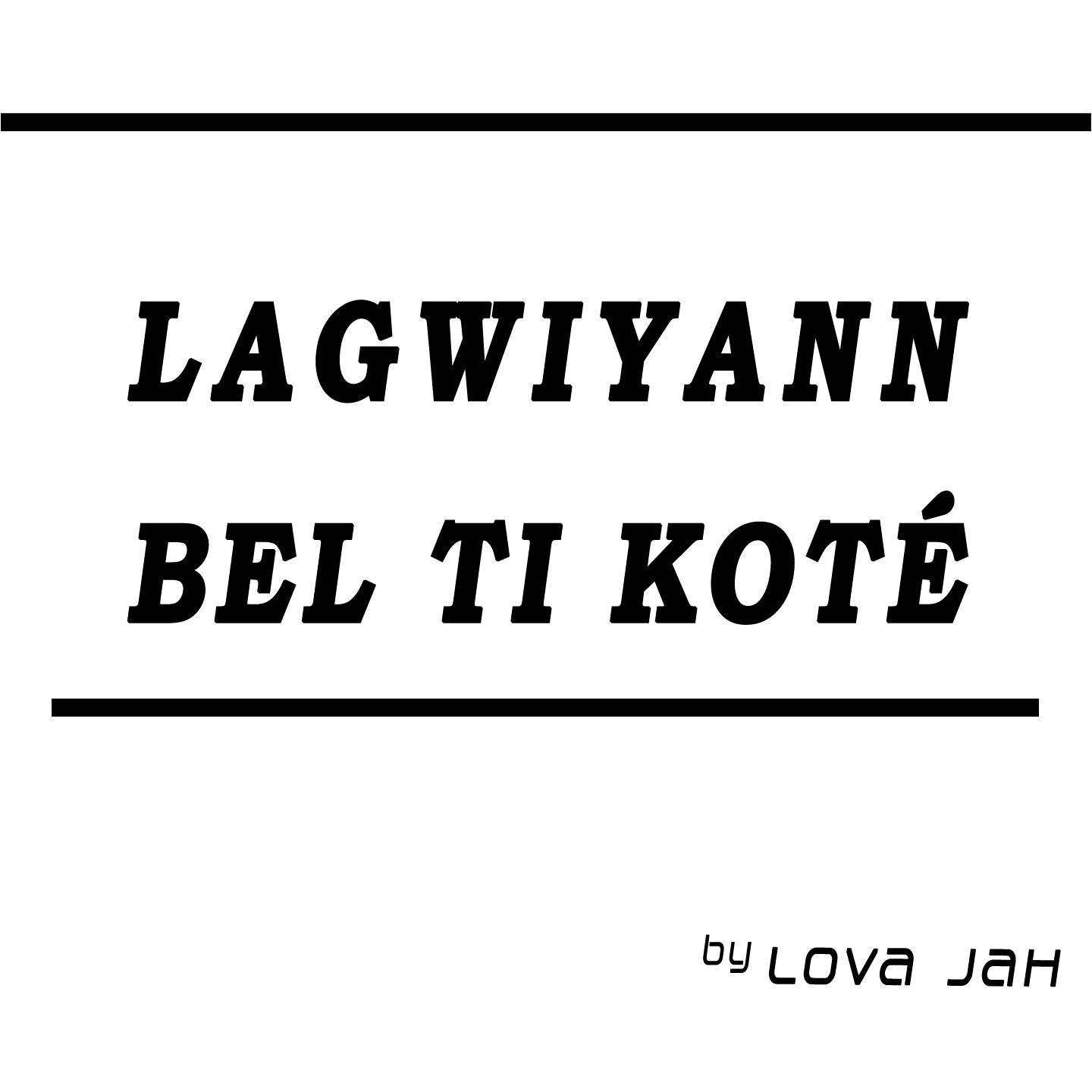 Постер альбома Lagwiyann bel ti koté