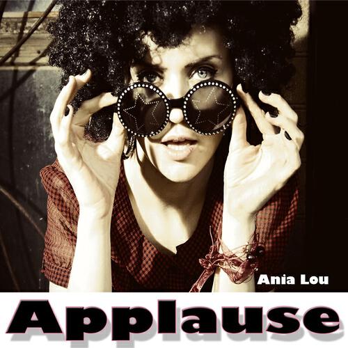 Ania Lou - Applause (Karaoke Version) (Originally Performed by Lady Gaga)