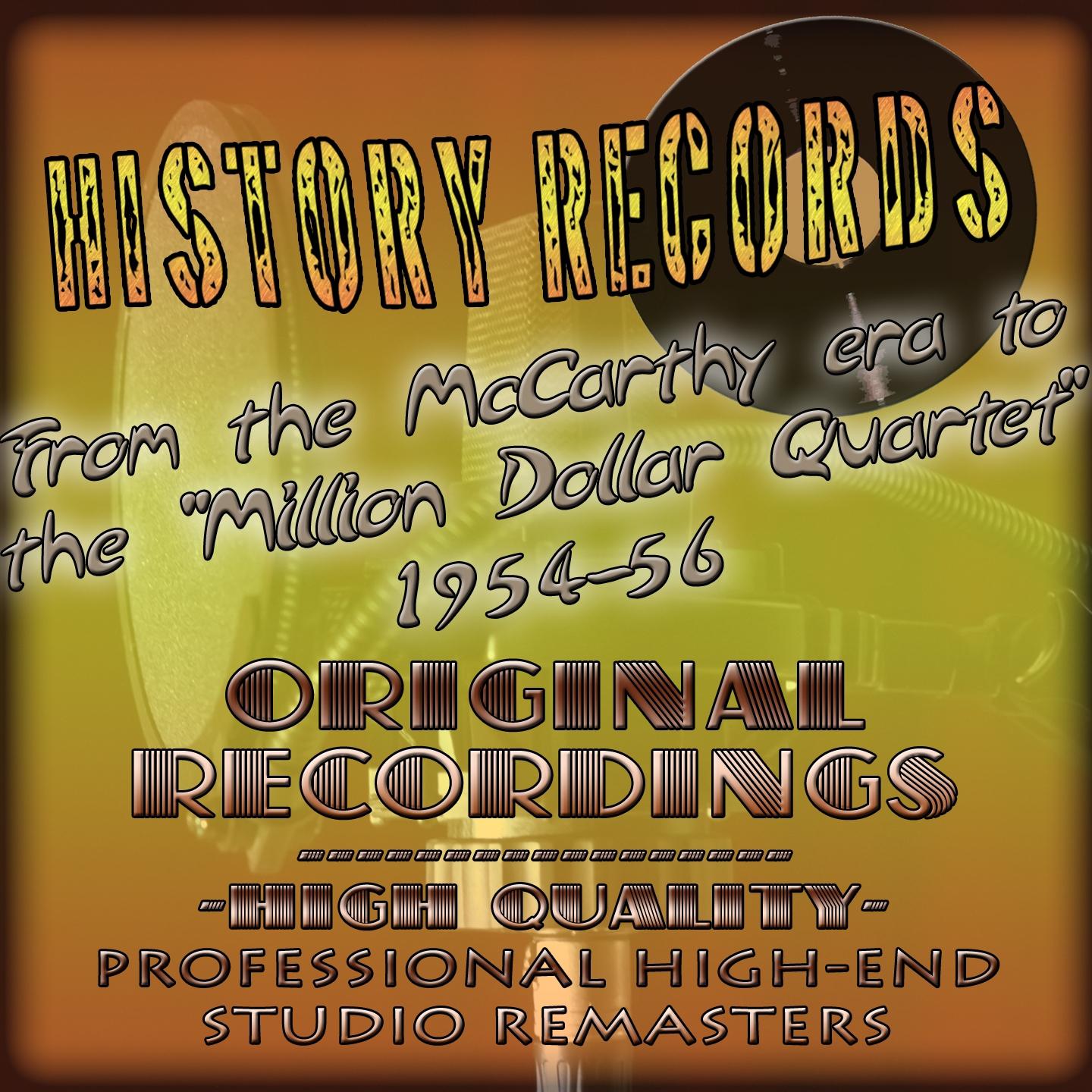 Постер альбома History Records - American Edition - From the McCarthy era to the 'Million Dollar Quartet' 1954-56 (Original Recordings - Remastered)