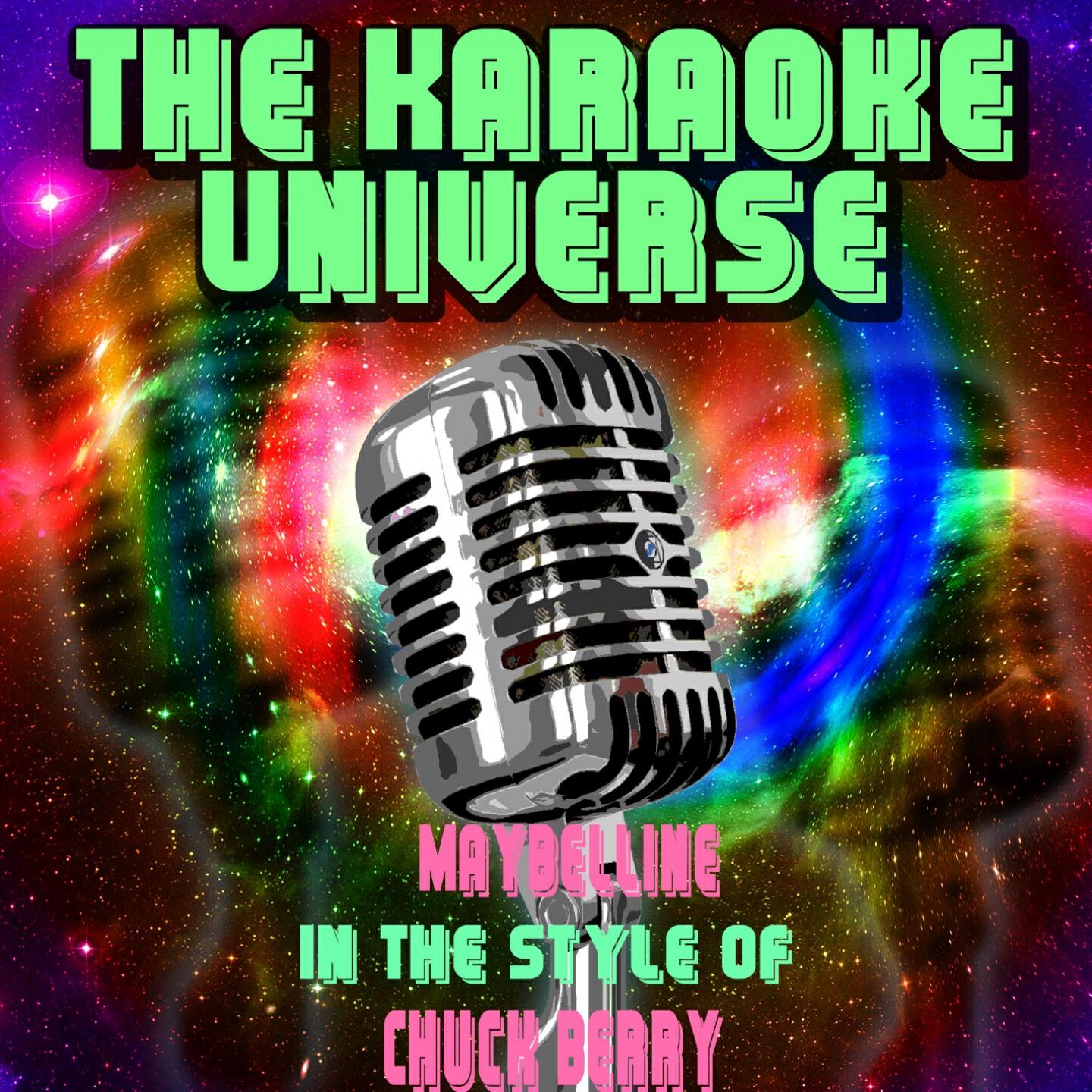 The Karaoke Universe - Maybelline (Karaoke Version) [in the Style of Chuck Berry]