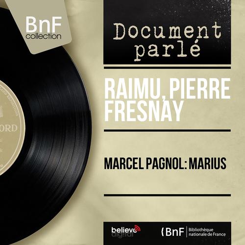Постер альбома Marcel Pagnol: Marius (Mono Version)
