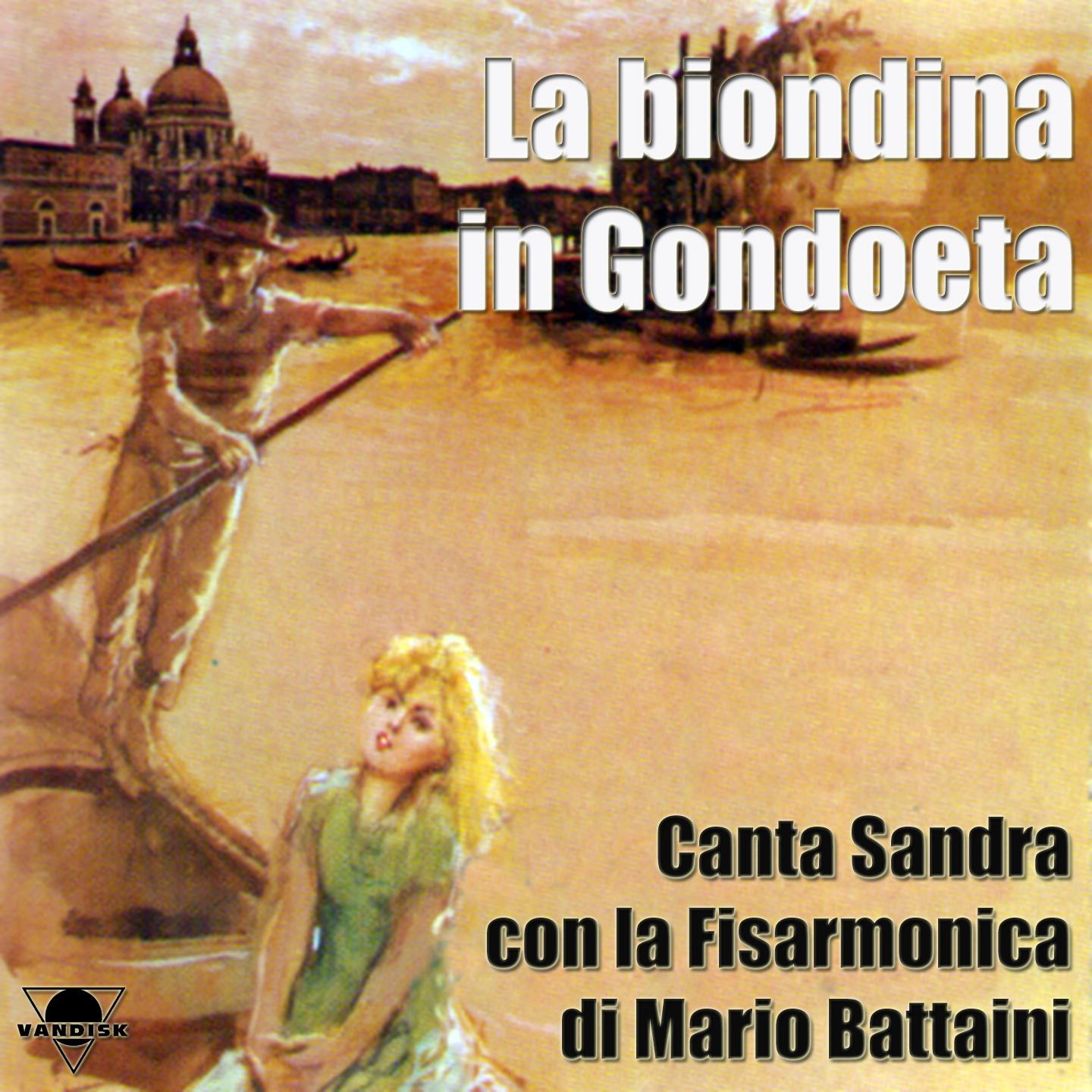 Постер альбома La biondina in gondoeta