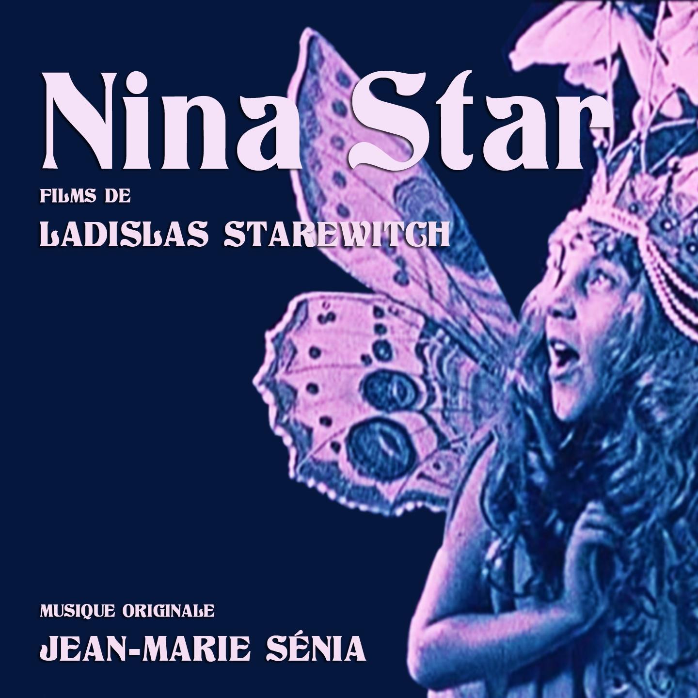 Постер альбома Nina Star (Musique des films de Ladislas Starewitch)