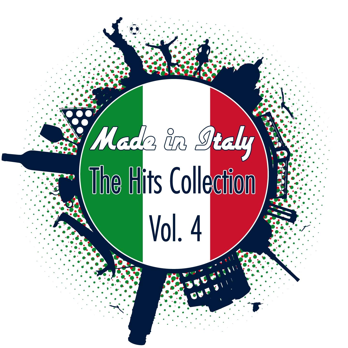 Постер альбома Made in Italy - The Hits Collection, Vol. 4
