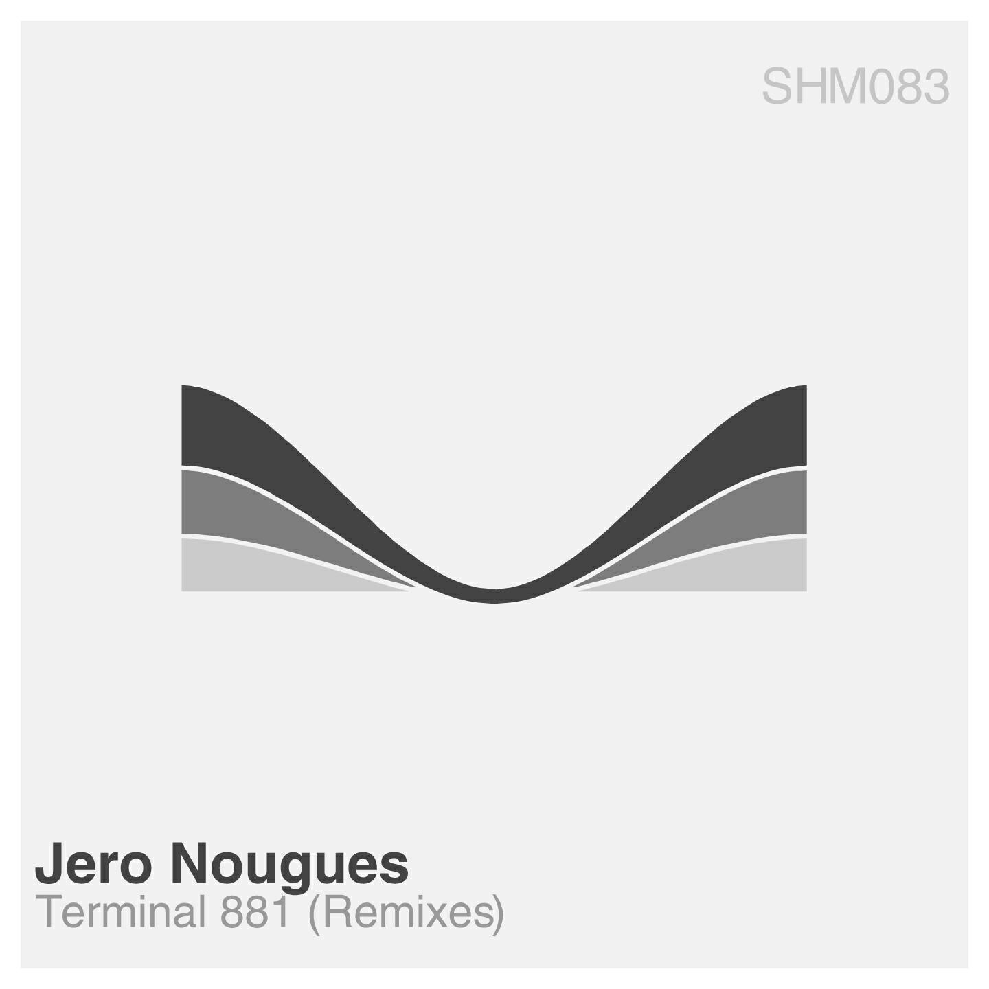 Jero Nougues - Terminal 881 (Juan Lombardo Remix)