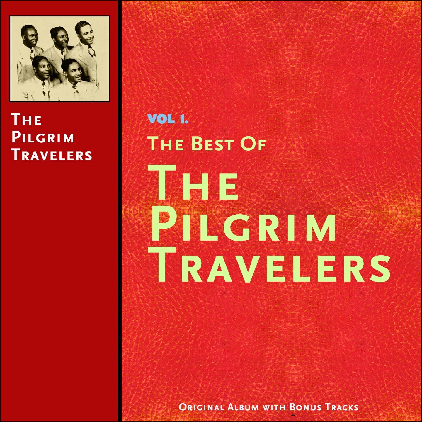 The Pilgrim Travelers - I Was There When the Spirit Came