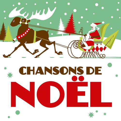 Постер альбома Chansons de Noël (Remastered)