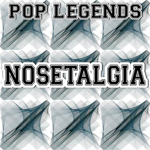 Pop Legends - Nosetalgia (Instrumental Version)