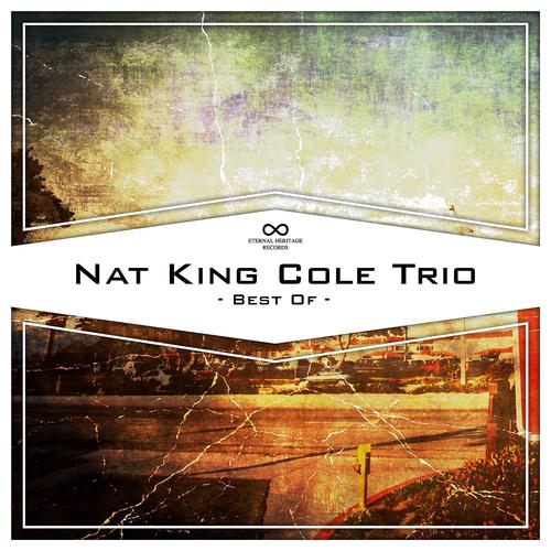 Постер альбома Best of the Nat King Cole Trio