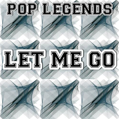 Pop Legends - Let Me Go - Tribute to Avril Lavigne (Instrumental Version)