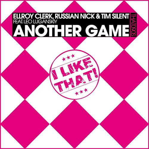 Ellroy Clerk - Another Game (Radio Mix)