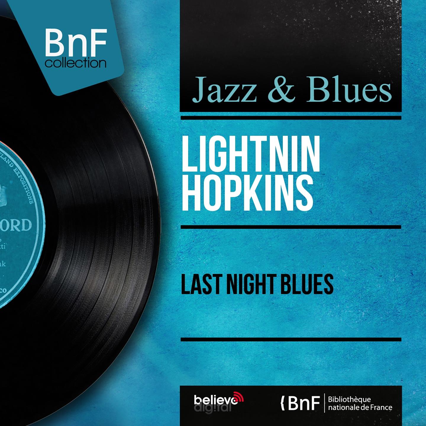 Постер альбома Last Night Blues (Mono Version)