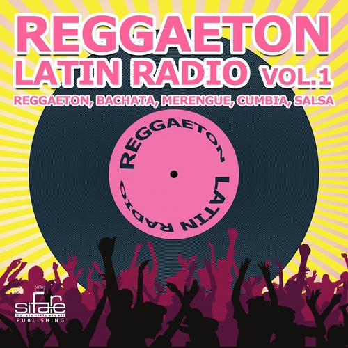 Постер альбома Reggaeton Latin Radio, Vol. 1