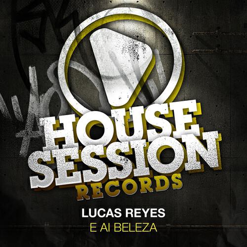 Lucas Reyes - E Ai Beleza (Matt Myer & B.U.S.T.E.D Remix)