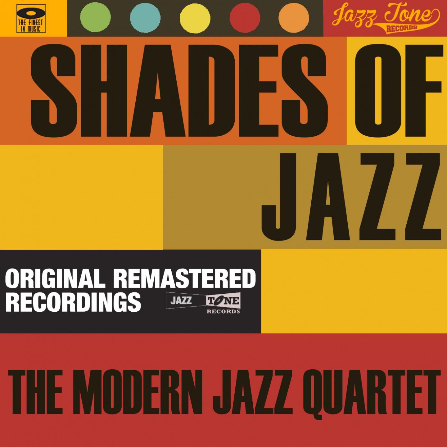 Постер альбома Shades of Jazz (The Modern Jazz Quartet)